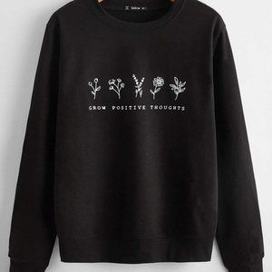 *NEVER WORN* Black Grow Positive Thoughts Crewneck